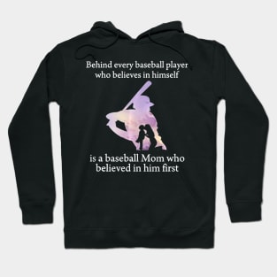 Behind Every Baseball Player Is A Mom That Believes Hoodie